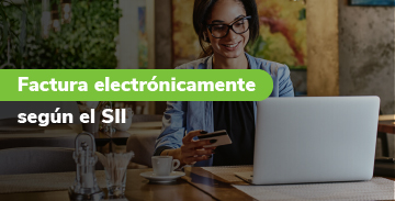 Requisitos del SII para facturar electrónicamente