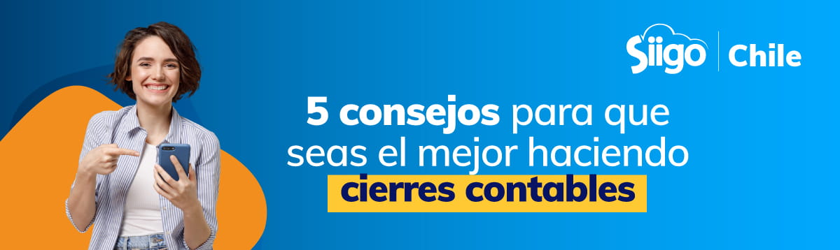 cierre-contable Cómo hacer un cierre contable exitoso